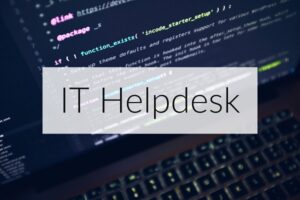 IT helpdesk là gì? Các kỹ năng mà IT helpdesk bắt buộc phải có