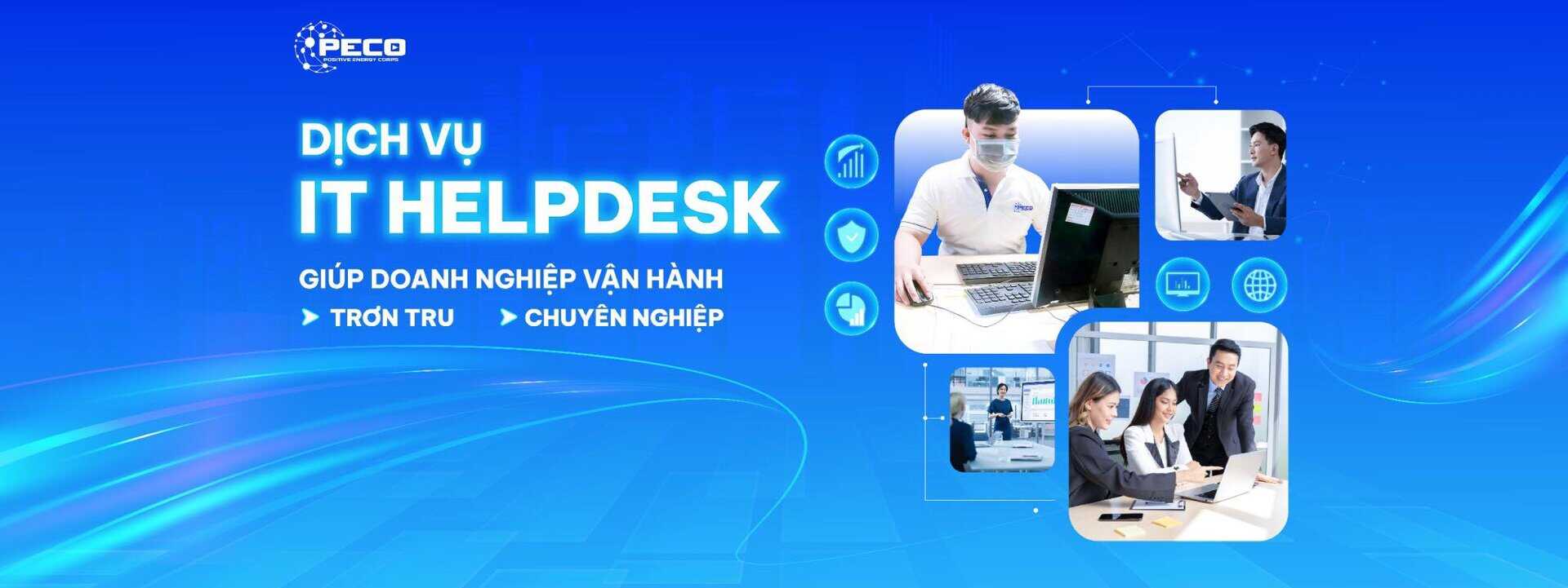 Dịch vụ IT Helpdesk chuyên nghiệp giúp doanh nghiệp vận hành trơn tru hiệu quả