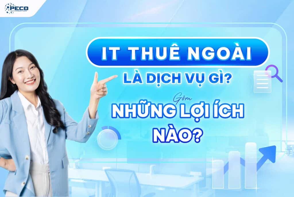Câu hỏi thường gặp về dịch vụ IT thuê ngoài